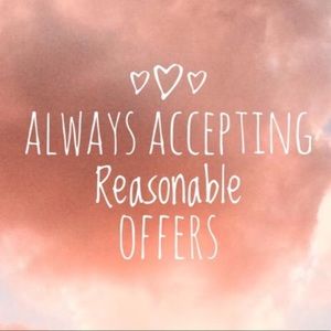 All reasonable offers are accepted!